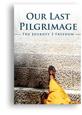 Our Last Pilgrimage Our Last Pilgrimage